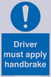 Driver must apply handbrake